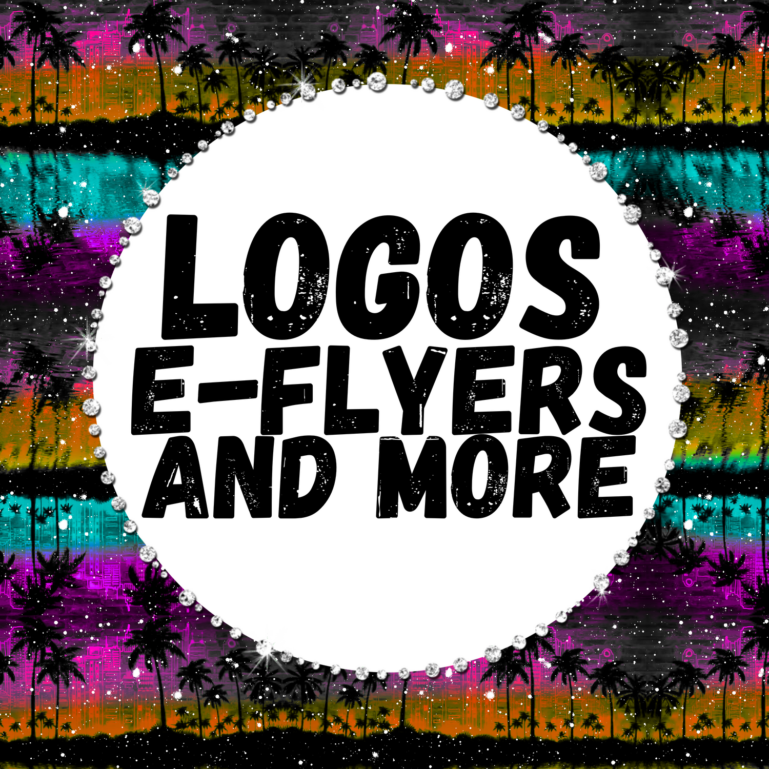 Logos , E-Flyers and more