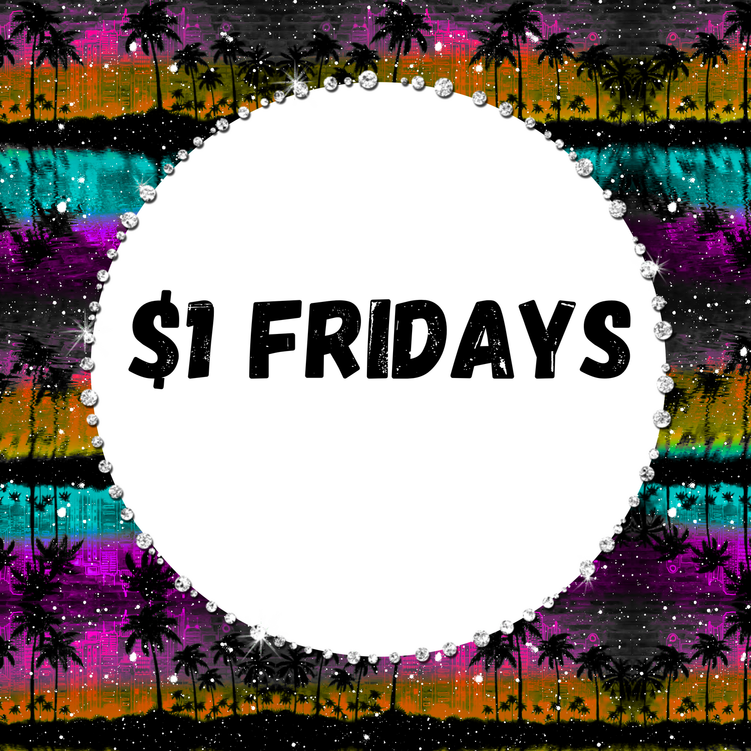$1 Fridays