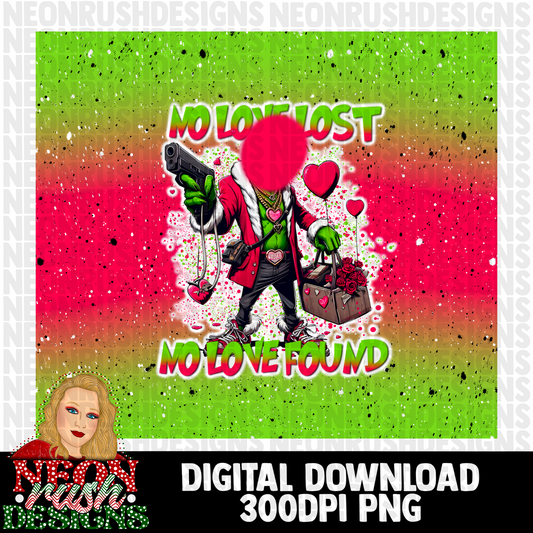 No love lost no love found png digital download